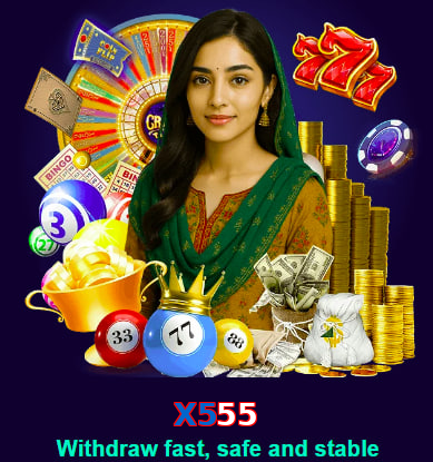 X555 game app for Pakistan players